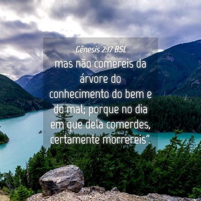 Picture 04 - Gênesis 2:17 BSL - mas não comereis da árvore do conhecimento do - Bible Verse Picture