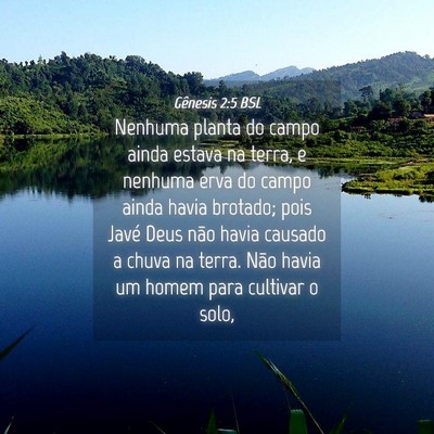 Picture 04 - Gênesis 2:5 BSL - Nenhuma planta do campo ainda estava na terra, e - Bible Verse Picture