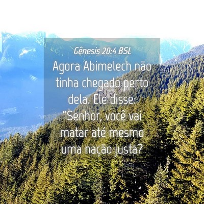 Picture 04 - Gênesis 20:4 BSL - Agora Abimelech não tinha chegado perto dela. - Bible Verse Picture