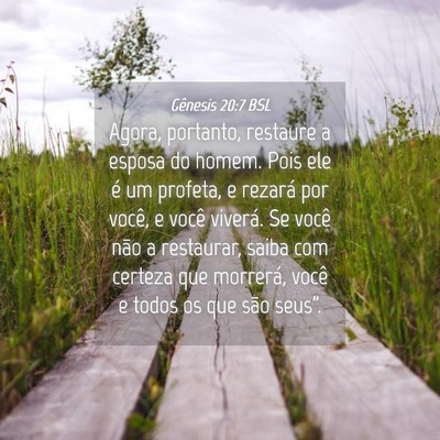 Picture 04 - Gênesis 20:7 BSL - Agora, portanto, restaure a esposa do homem. Pois - Bible Verse Picture