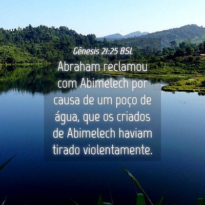 Picture 04 - Gênesis 21:25 BSL - Abraham reclamou com Abimelech por causa de um - Bible Verse Picture