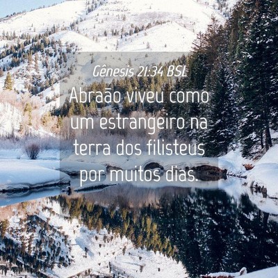 Picture 04 - Gênesis 21:34 BSL - Abraão viveu como um estrangeiro na terra dos - Bible Verse Picture