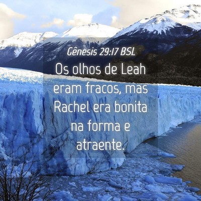 Picture 04 - Gênesis 29:17 BSL - Os olhos de Leah eram fracos, mas Rachel era - Bible Verse Picture