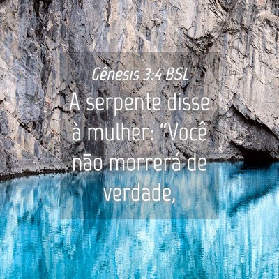 Picture 04 - Gênesis 3:4 BSL - A serpente disse à mulher: “Você não - Bible Verse Picture