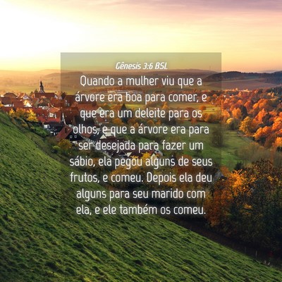 Picture 04 - Gênesis 3:6 BSL - Quando a mulher viu que a árvore era boa para - Bible Verse Picture