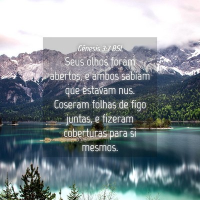 Picture 04 - Gênesis 3:7 BSL - Seus olhos foram abertos, e ambos sabiam que - Bible Verse Picture