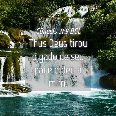 Picture 04 - Gênesis 31:9 BSL - Thus Deus tirou o gado de seu pai e o deu a - Bible Verse Picture