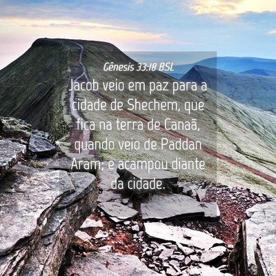 Picture 04 - Gênesis 33:18 BSL - Jacob veio em paz para a cidade de Shechem, que - Bible Verse Picture