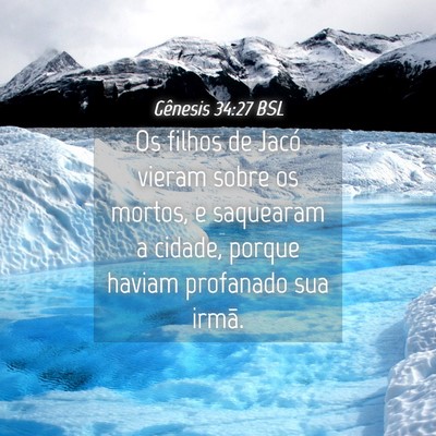Picture 04 - Gênesis 34:27 BSL - Os filhos de Jacó vieram sobre os mortos, e - Bible Verse Picture