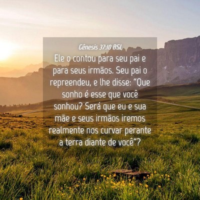 Picture 04 - Gênesis 37:10 BSL - Ele o contou para seu pai e para seus irmãos. - Bible Verse Picture