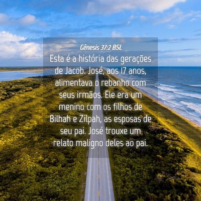 Picture 04 - Gênesis 37:2 BSL - Esta é a história das gerações de Jacob. - Bible Verse Picture