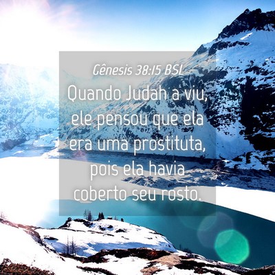 Picture 04 - Gênesis 38:15 BSL - Quando Judah a viu, ele pensou que ela era uma - Bible Verse Picture