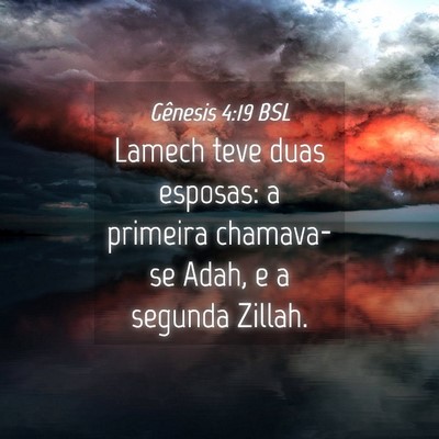 Picture 04 - Gênesis 4:19 BSL - Lamech teve duas esposas: a primeira chamava-se - Bible Verse Picture