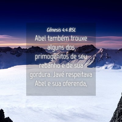 Picture 04 - Gênesis 4:4 BSL - Abel também trouxe alguns dos primogênitos de - Bible Verse Picture