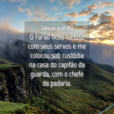 Picture 04 - Gênesis 41:10 BSL - O Faraó ficou furioso com seus servos e me - Bible Verse Picture
