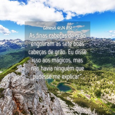 Picture 04 - Gênesis 41:24 BSL - As finas cabeças de grão engoliram as sete boas - Bible Verse Picture