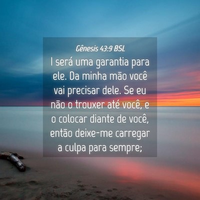 Picture 04 - Gênesis 43:9 BSL - I será uma garantia para ele. Da minha mão - Bible Verse Picture