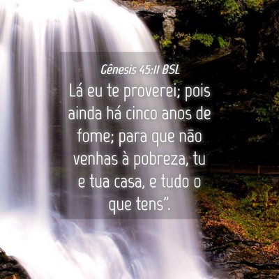 Picture 04 - Gênesis 45:11 BSL - Lá eu te proverei; pois ainda há cinco anos de - Bible Verse Picture