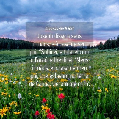 Picture 04 - Gênesis 46:31 BSL - Joseph disse a seus irmãos, e à casa de seu - Bible Verse Picture