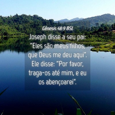 Picture 04 - Gênesis 48:9 BSL - Joseph disse a seu pai: “Eles são meus filhos, - Bible Verse Picture
