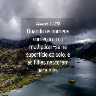 Picture 04 - Gênesis 6:1 BSL - Quando os homens começaram a multiplicar-se na - Bible Verse Picture