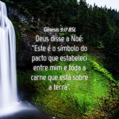Picture 04 - Gênesis 9:17 BSL - Deus disse a Noé: “Este é o símbolo do pacto - Bible Verse Picture