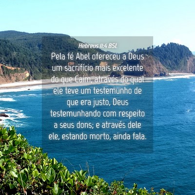 Picture 04 - Hebreus 11:4 BSL - Pela fé Abel ofereceu a Deus um sacrifício mais - Bible Verse Picture