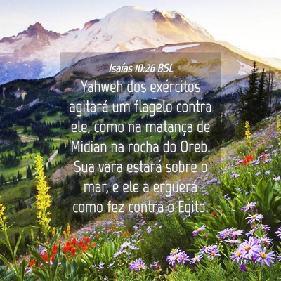 Picture 04 - Isaías 10:26 BSL - Yahweh dos exércitos agitará um flagelo contra - Bible Verse Picture