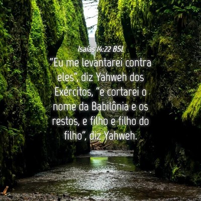 Picture 04 - Isaías 14:22 BSL - “Eu me levantarei contra eles”, diz Yahweh - Bible Verse Picture