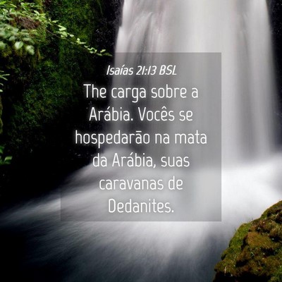 Picture 04 - Isaías 21:13 BSL - The carga sobre a Arábia. Vocês se hospedarão - Bible Verse Picture