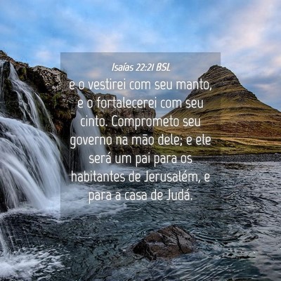 Picture 04 - Isaías 22:21 BSL - e o vestirei com seu manto, e o fortalecerei com - Bible Verse Picture