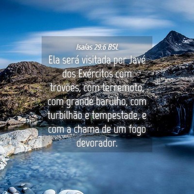 Picture 04 - Isaías 29:6 BSL - Ela será visitada por Javé dos Exércitos com - Bible Verse Picture