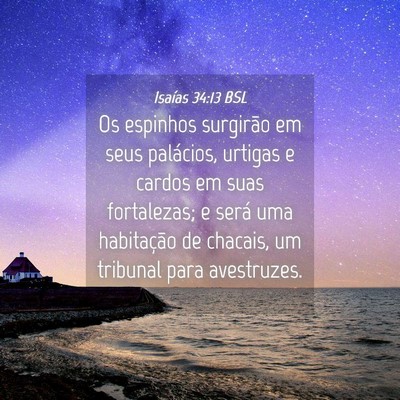 Picture 04 - Isaías 34:13 BSL - Os espinhos surgirão em seus palácios, urtigas - Bible Verse Picture