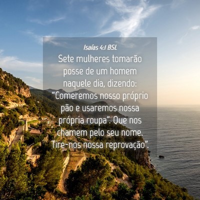 Picture 04 - Isaías 4:1 BSL - Sete mulheres tomarão posse de um homem naquele - Bible Verse Picture