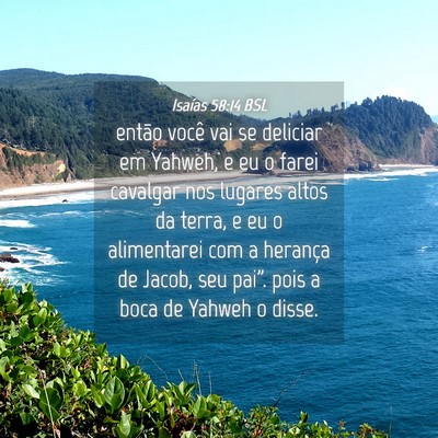 Picture 04 - Isaías 58:14 BSL - então você vai se deliciar em Yahweh, e eu o - Bible Verse Picture