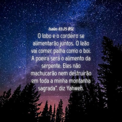 Picture 04 - Isaías 65:25 BSL - O lobo e o cordeiro se alimentarão juntos. O - Bible Verse Picture