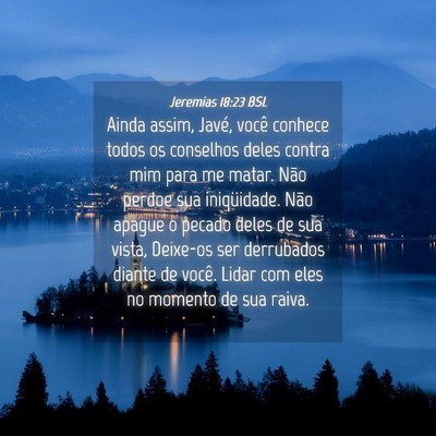Picture 04 - Jeremias 18:23 BSL - Ainda assim, Javé, você conhece todos os - Bible Verse Picture