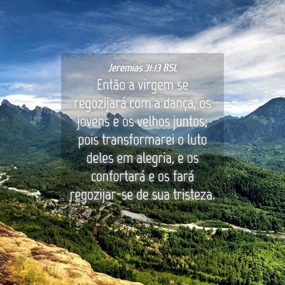 Picture 04 - Jeremias 31:13 BSL - Então a virgem se regozijará com a dança, os - Bible Verse Picture