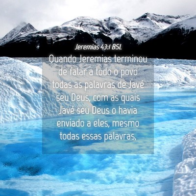 Picture 04 - Jeremias 43:1 BSL - Quando Jeremias terminou de falar a todo o povo - Bible Verse Picture