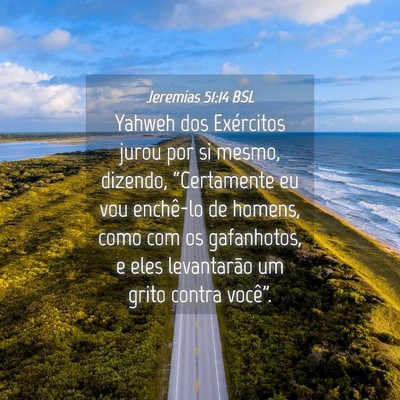 Picture 04 - Jeremias 51:14 BSL - Yahweh dos Exércitos jurou por si mesmo, - Bible Verse Picture
