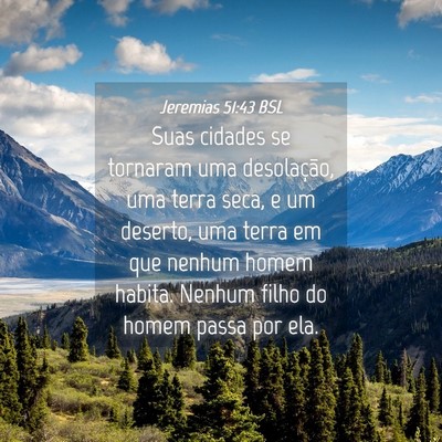 Picture 04 - Jeremias 51:43 BSL - Suas cidades se tornaram uma desolação, uma - Bible Verse Picture