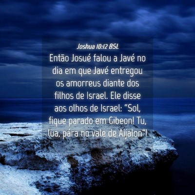 Picture 04 - Joshua 10:12 BSL - Então Josué falou a Javé no dia em que Javé - Bible Verse Picture