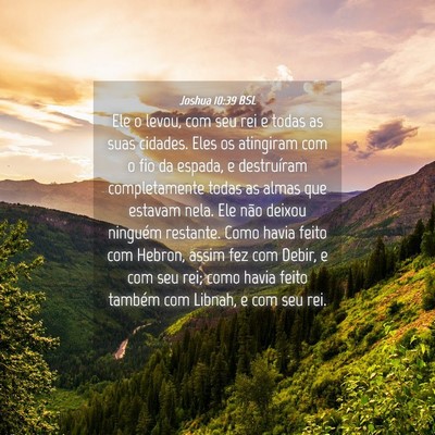 Picture 04 - Joshua 10:39 BSL - Ele o levou, com seu rei e todas as suas cidades. - Bible Verse Picture