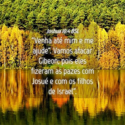 Picture 04 - Joshua 10:4 BSL - “Venha até mim e me ajude”. Vamos atacar - Bible Verse Picture