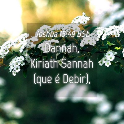 Picture 04 - Joshua 15:49 BSL - Dannah, Kiriath Sannah (que é - Bible Verse Picture