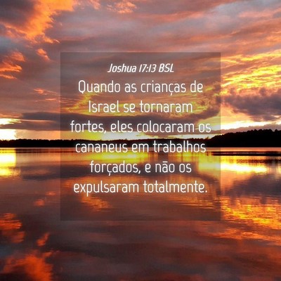 Picture 04 - Joshua 17:13 BSL - Quando as crianças de Israel se tornaram fortes, - Bible Verse Picture