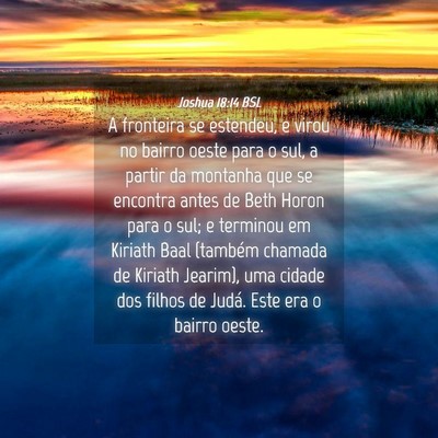 Picture 04 - Joshua 18:14 BSL - A fronteira se estendeu, e virou no bairro oeste - Bible Verse Picture