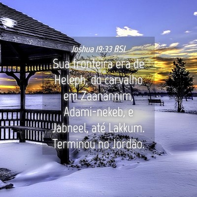 Picture 04 - Joshua 19:33 BSL - Sua fronteira era de Heleph, do carvalho em - Bible Verse Picture