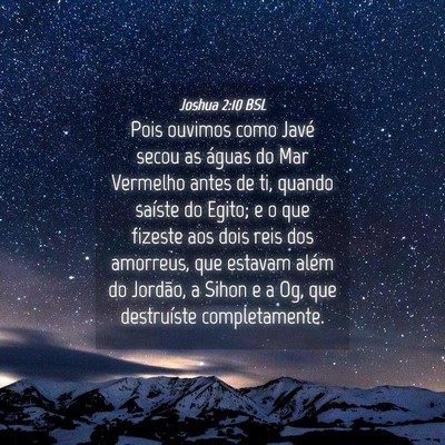 Picture 04 - Joshua 2:10 BSL - Pois ouvimos como Javé secou as águas do Mar - Bible Verse Picture