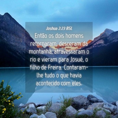 Picture 04 - Joshua 2:23 BSL - Então os dois homens retornaram, desceram da - Bible Verse Picture